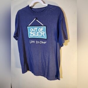 Life is Crap Men's tee Out of Beer sz M
